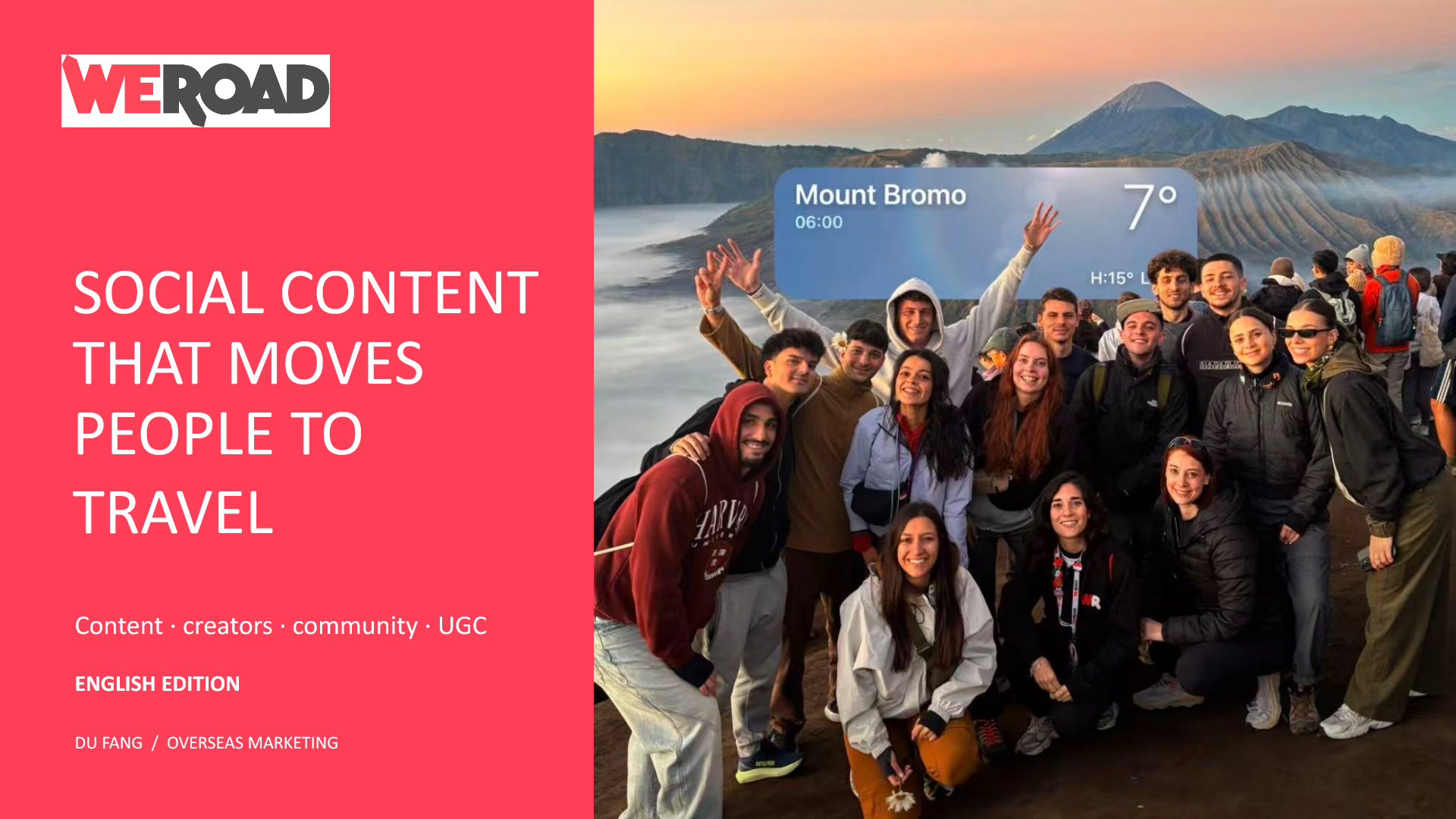 WeRoad overseas marketing case study cover featuring a group trip at Mount Bromo.